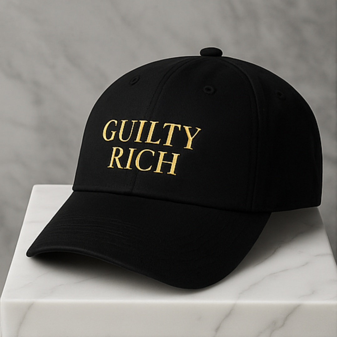 Guilty Rich 100% Cotton Guilty Rich Cap