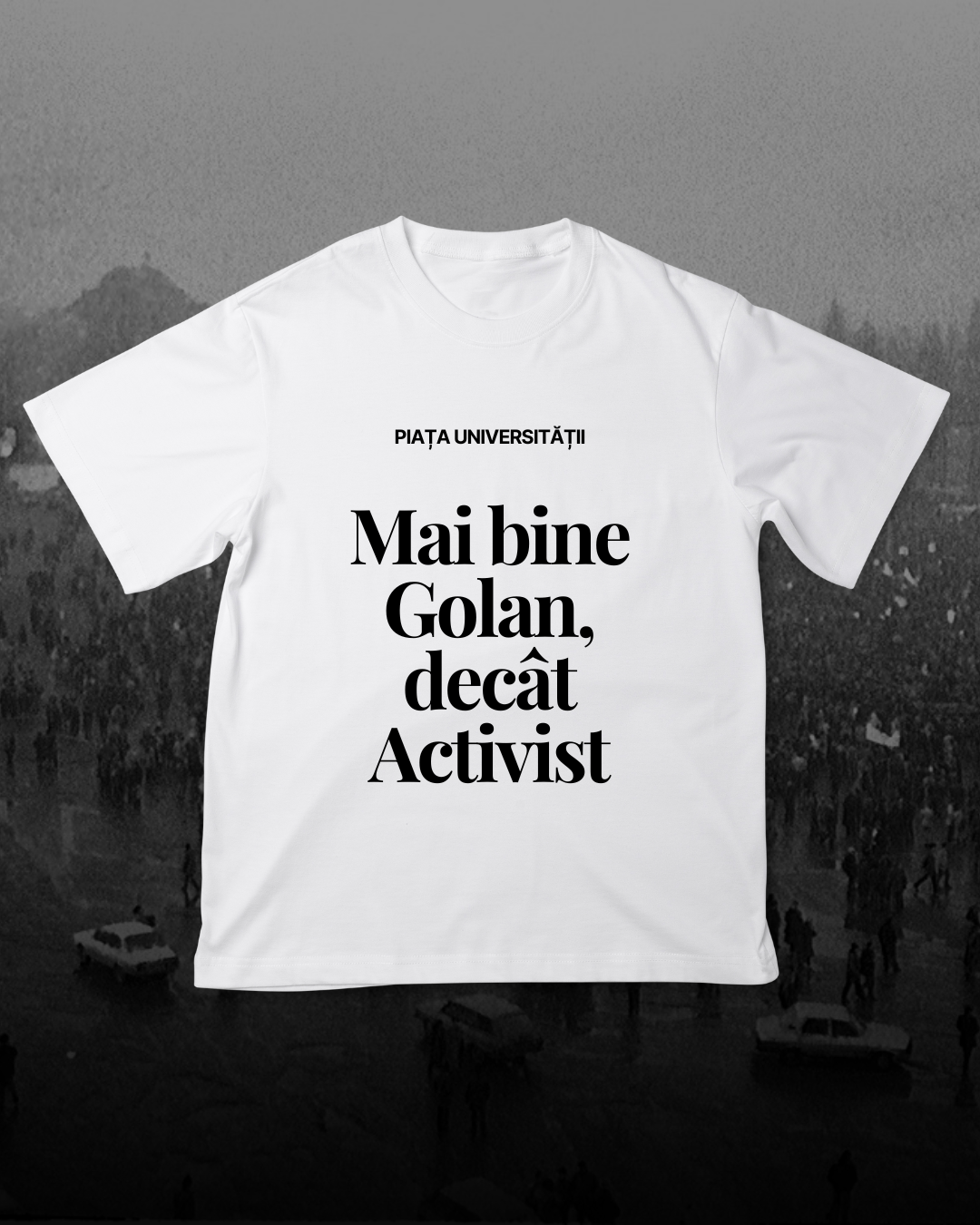 Tricou bumbac "Mai bine Golan, decât Activist"