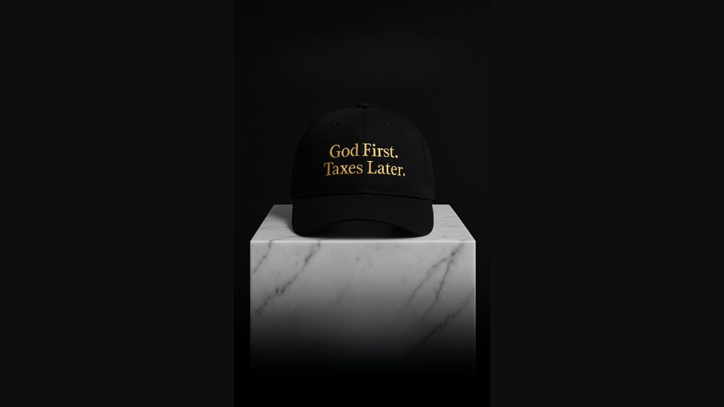 God First. Taxes Later. 100% Cotton Guilty Rich Cap